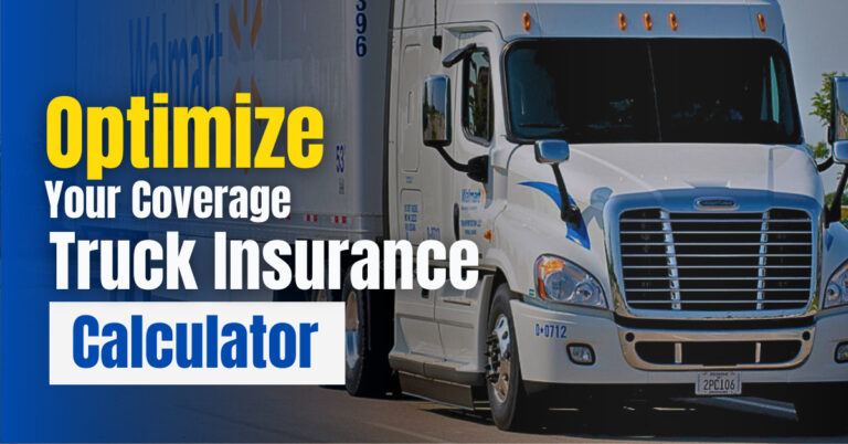 Optimize Your Coverage: Truck Insurance Calculator