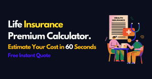 Life Insurance Premium Calculator