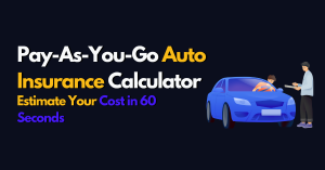 Pay-As-You-Go Auto Insurance Calculator